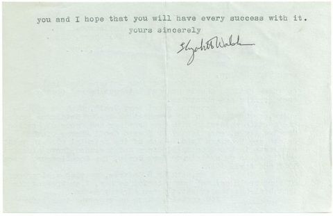 Typewritten letter, second of two pages. The short text on this page reads, “you and I hope that you will have every success with it. yours sincerely”, and is signed “Elizabeth Walsh”.